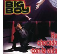 Big Boy - He Chocado Con La Vi