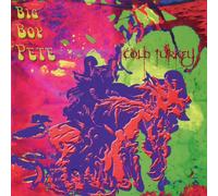 Big Boy Pete - Cold Tureky