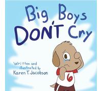 Big Boys Don't Cry