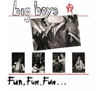 Big Boys Fun Fun Fun... (Vinyl LP) 12" Album