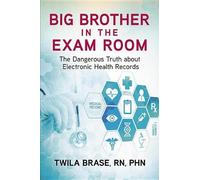 Big Brother in the Exam Room (Tascabile)