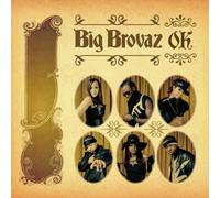 Big Brovaz - O.K