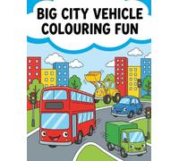 Big City: Vehicle Colouring Book