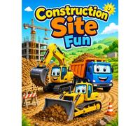 Big Construction Vehicles Coloring Book for Kids Ages 2-6: 50+ Coloring Pages with Trucks, Excavators, Bulldozers, Cranes & More