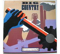 Big Country - Big Country - Steeltown - Mercury