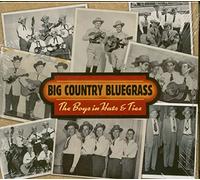 Big Country Bluegrass – Boys In Hats & Ties – CD – Rebel