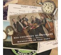 Big Country Bluegrass Memories of the Past (CD) Album
