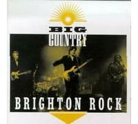 Big Country - Brighton Rock