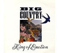 Big Country - King of Emotion