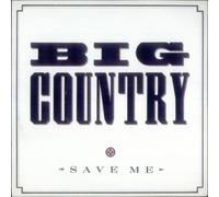 Big Country - Save me (1990) / Vinyl single [Vinyl-Single 7'']