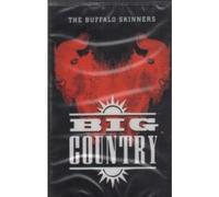 Big Country - The Buffalo Skinners