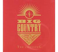 Big Country - The Crossing by Big Country (1996-04-02)