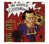 Big Cyc - NIE WIERZCIE ELEKTRYKOM - BIG