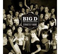 Big D And The Kids Table - Strictly Rude