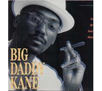 Big Daddy Kane - To Be Your Man / Ain't No Stoppin' Us Now - Cold Chillin'