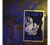 Big Daddy 'O' - Used Blues