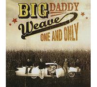 Big Daddy Weave - One and Only by Big Daddy Weave (2002-09-16)