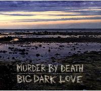 Big Dark Love