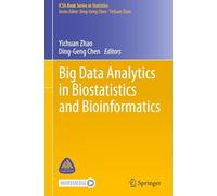 Big Data Analytics in Biostatistics and Bioinformatics