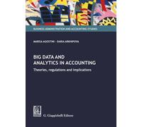 Big data and analytics in accounting. Theories, regulations and implicatio...