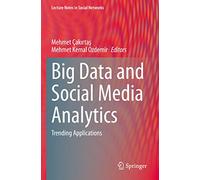 Big Data and Social Media Analytics: Trending Applications