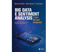 Big Data E Sentiment Analysis. Il Futuro Dell'Asset Management - 2024 - EGEA