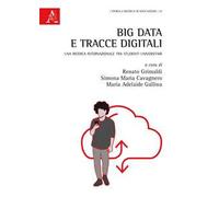 Big data e tracce digitali. Una ricerca internazionale tra studenti universitari