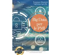 Big Data per le PMI: Strategie e Strumenti per diventare Impresa 4.0 con la Tras
