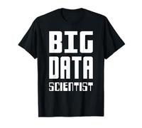 Big Data Scientist Self-Ironic Data Nerd Design Testo Bianco Maglietta