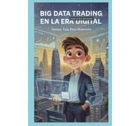 Big Data: Trading en la Era Digital