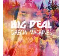 Big Deal - Dream Machines (2 LP)