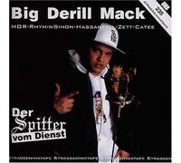 Big Derill Mack - Der Spitter Vom Dienst