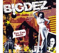 Big Dez - You Can Smile