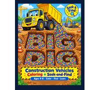 BIG DIG: Construction Vehicles Coloring + S nd-Find