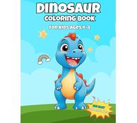 Big Dinosaur Coloring Book: Fun & Easy Dinosaur Coloring Pages for Kids Ages 4-8 | Cute T-Rex, Baby Dinosaurs, Simple Scenes & Big Coloring Spaces