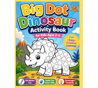 Big Dot Dinosaur Activity Book for Kids Ages 2-5: Fun & Easy Dot Marker Coloring Pages with Cute Dinosaurs for Boys & Girls | Dab, Color & Learn Through PlayLooking