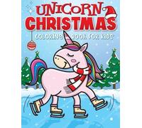 Big Dreams Art Supplies Unicorn Christmas Coloring Book for Kids (Tascabile)