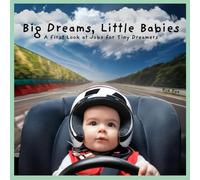 Big Dreams, Little Babies: A First Look at Jobs for Tiny Dreamers