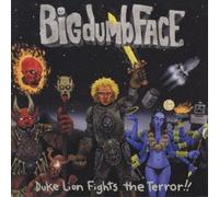 Big Dumb Face - Duke Lion Fights the Terror