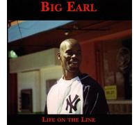 Big Earl - Life on The Line