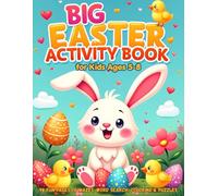 Big Easter Activity Book for Kids Ages 5-8: 98 Fun Pages of Mazes, Word Search, Coloring & Puzzles