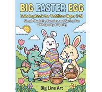 Big Easter Egg Coloring Book for Toddlers: Simple Baskets, Bunnies, and Spring Fun with Spooky & Sparky | Easy Lines for Little Hands (Ages 2-5)