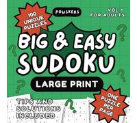 Big & Easy Sudoku Book for Adults: 100 Beginner-Friendly Puzzles in Large Format