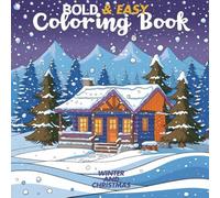 Big & Easy Winter Coloring Fun for All Ages: Winter and Christmas elements