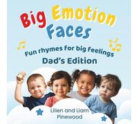 Big Emotion Faces Dad's Edition: Kids Feeling Picture Book With Rhymes And Big Expressive Faces