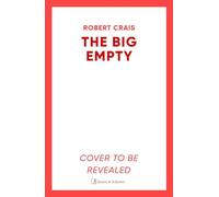 Big Empty: The BRAND NEW addictive thriller from the #1 bestselling author