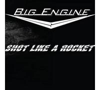 Big Engine Shot Like a Rocket (CD) Album