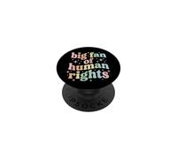 Big Fan Of Human Rights Protest Equality Resist PopSockets PopGrip Adesivo