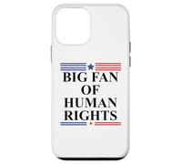 Big Fan of Human Rights Protest Sign Pro Democracy No Kings Custodia per iPhone 12 mini