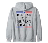 Big Fan of Human Rights Protest Sign PRO Democracy No Kings Felpa con Cappuccio